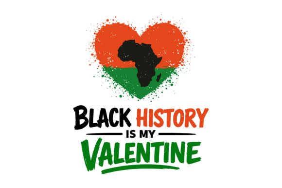 Black History Valentine Love Art Graphics