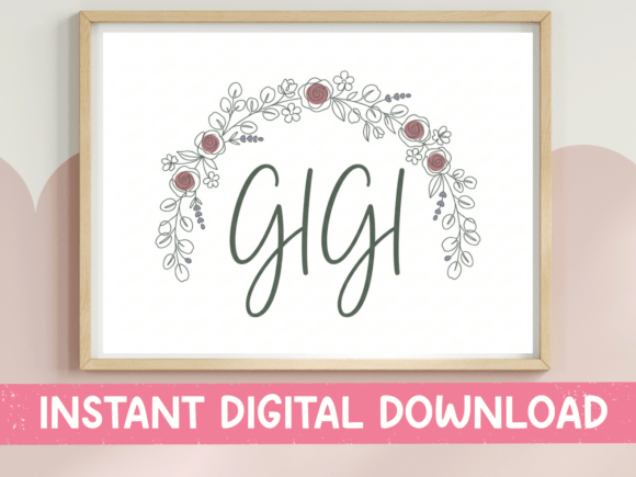 Gigi Floral Wreath Script SVG PNG: Graphics for T-Shirt Designs