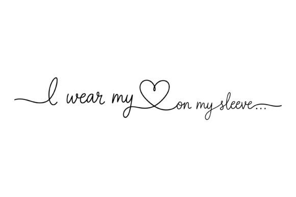 I Wear My Heart on My Sleeve SVG: Graphics for T-Shirt Designs